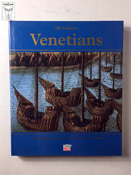Colin Thubron - The Seafarers: Venetians